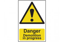 Scan Danger Demolition In Progress - PVC 400 x 600mm