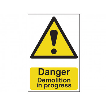 Scan Danger Demolition In Progress - PVC 400 x 600mm