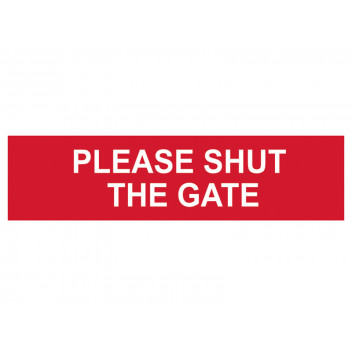 Scan Please Shut The Gate - PVC 200 x 50mm